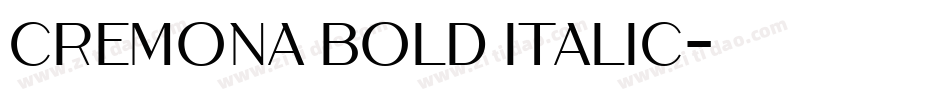 Cremona Bold Italic字体转换